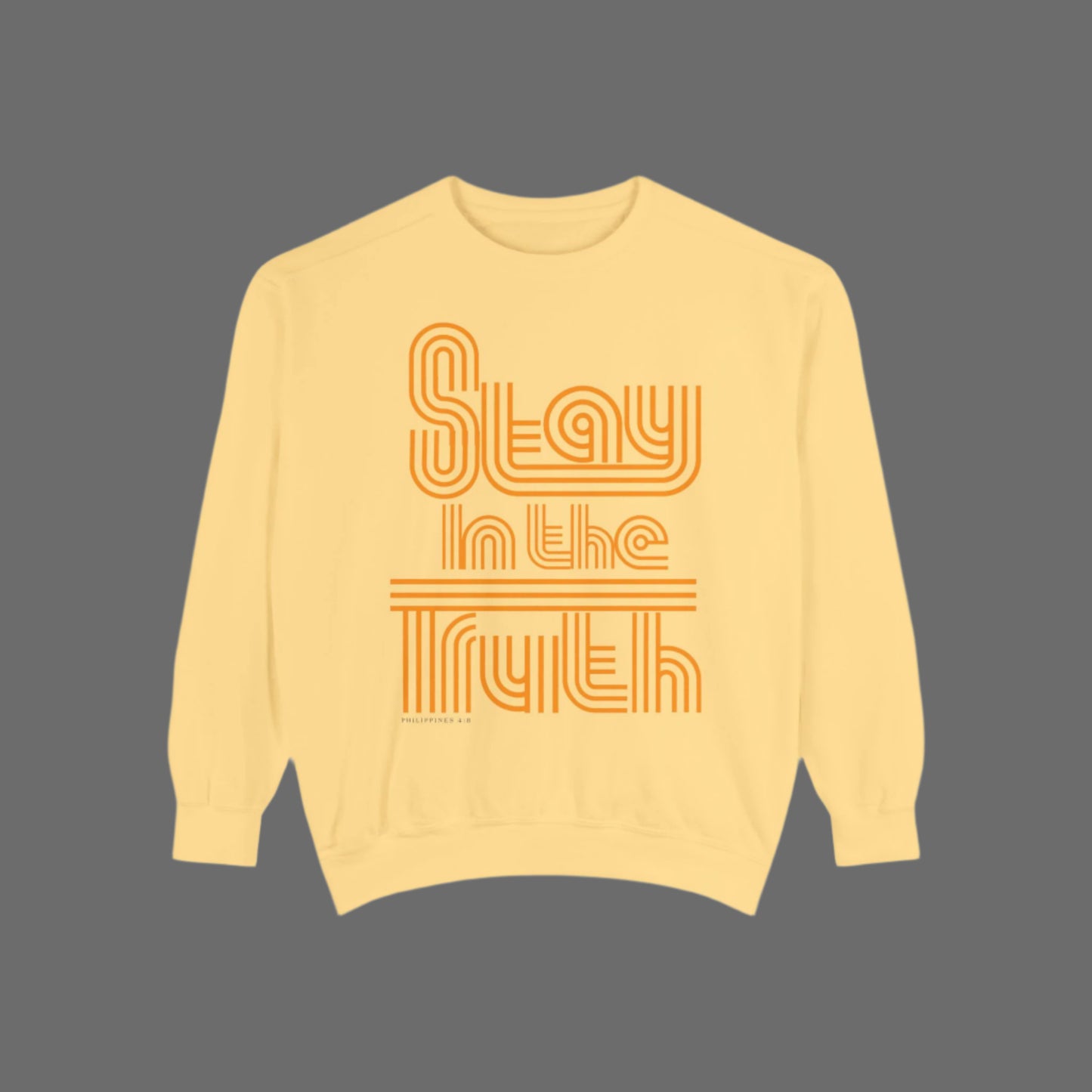 Stay in the Truth retro - Sweatshirt