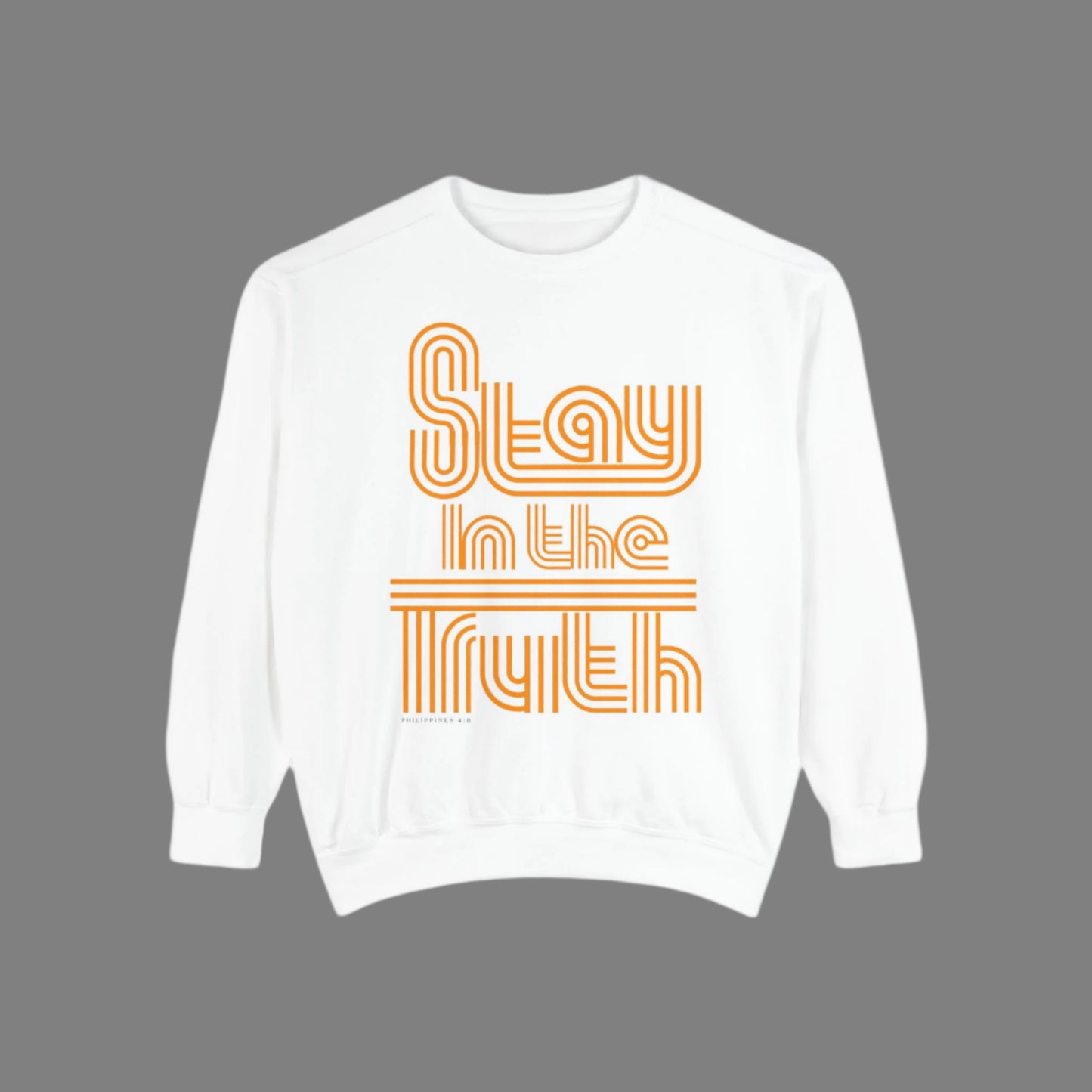 Stay in the Truth retro - Sweatshirt