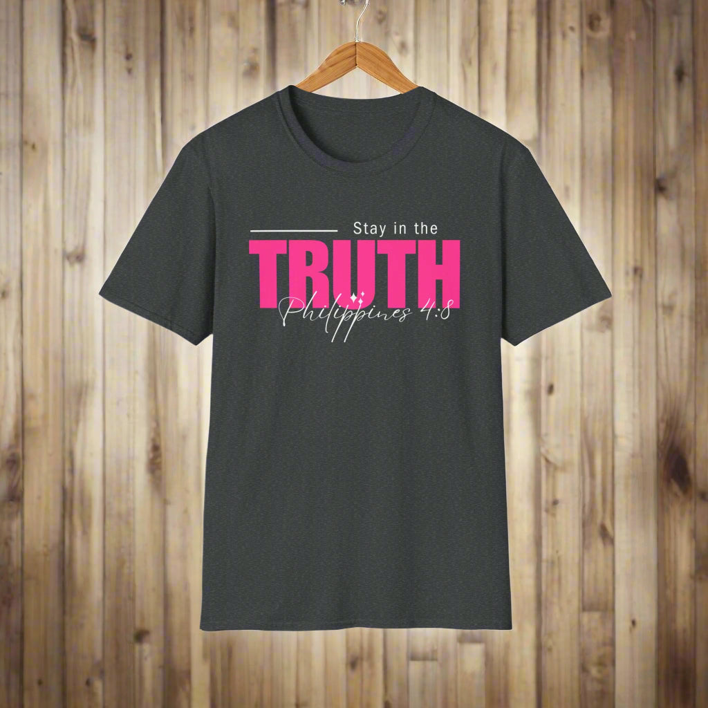 Pink Stay in the Truth - Softstyle Tee
