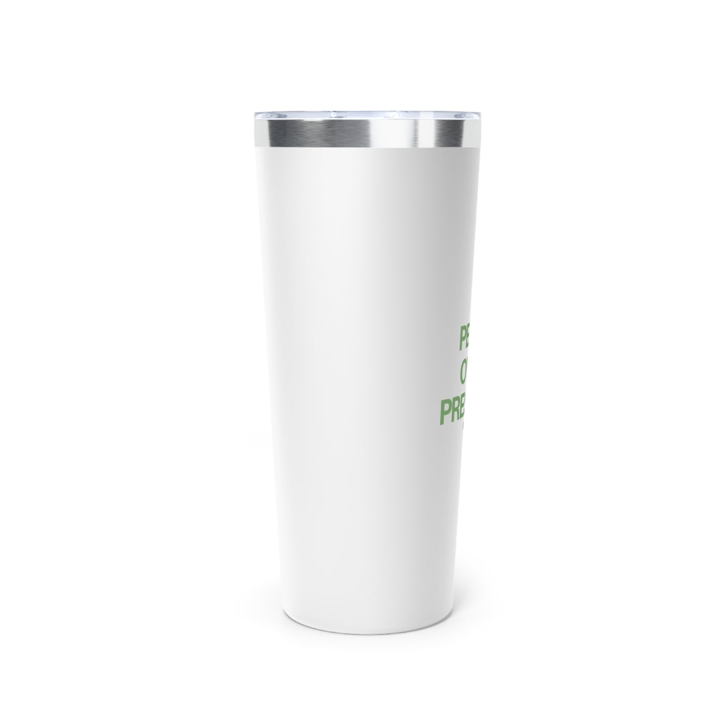 Peace Over Pressure – 22oz Stainless Steel Insulated Tumbler