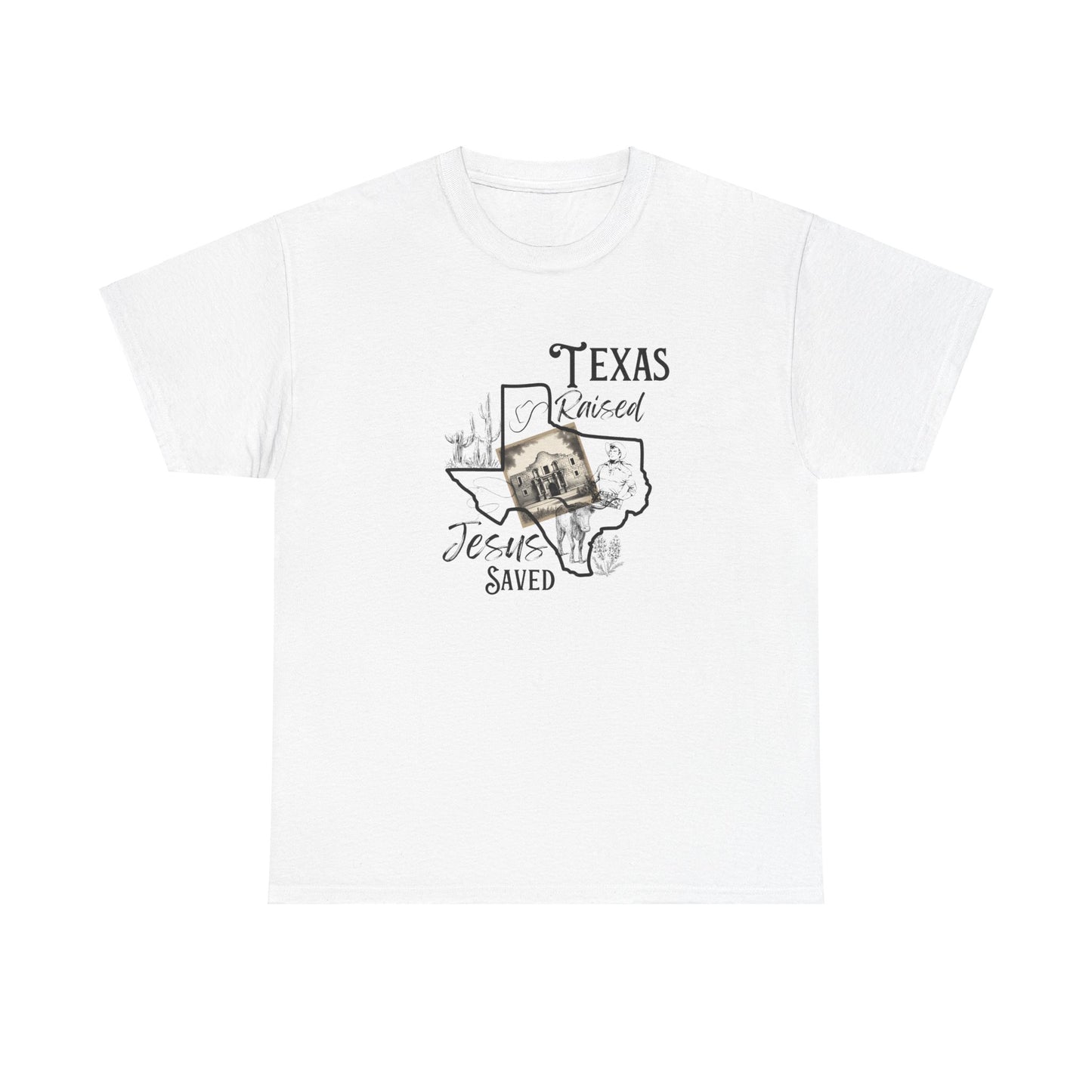Texas Raised - Cotton Tee