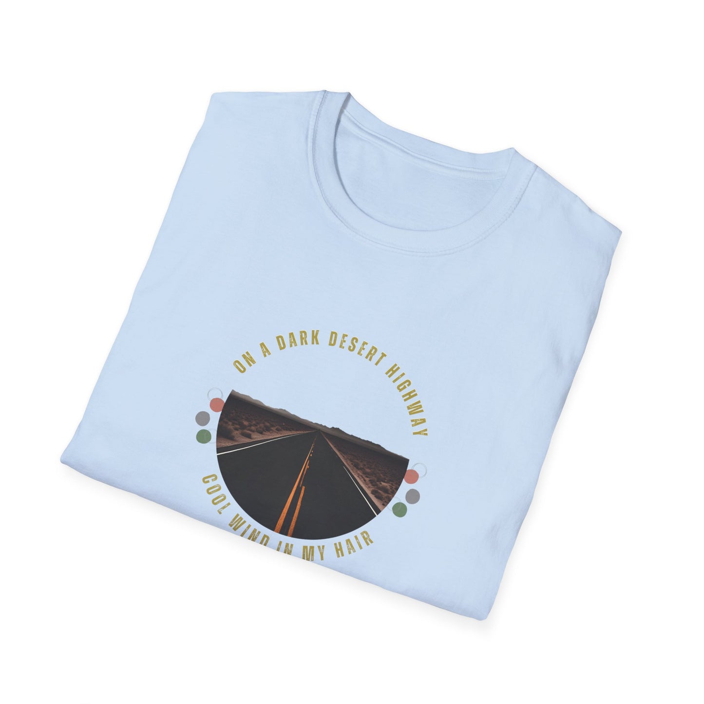 Desert Highway -  T-Shirt