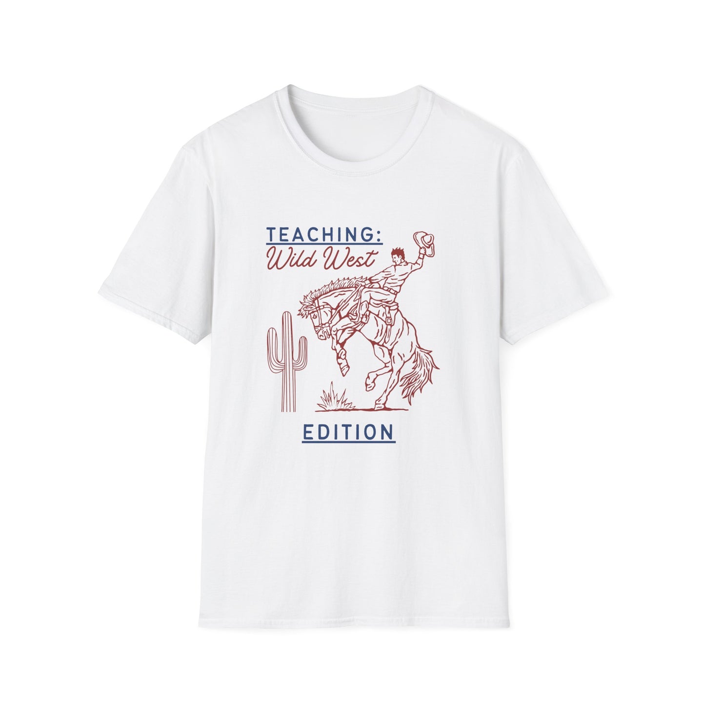 Teaching the Wild West Way Graphic Tee – Rodeo-Inspired Teacher Shirt