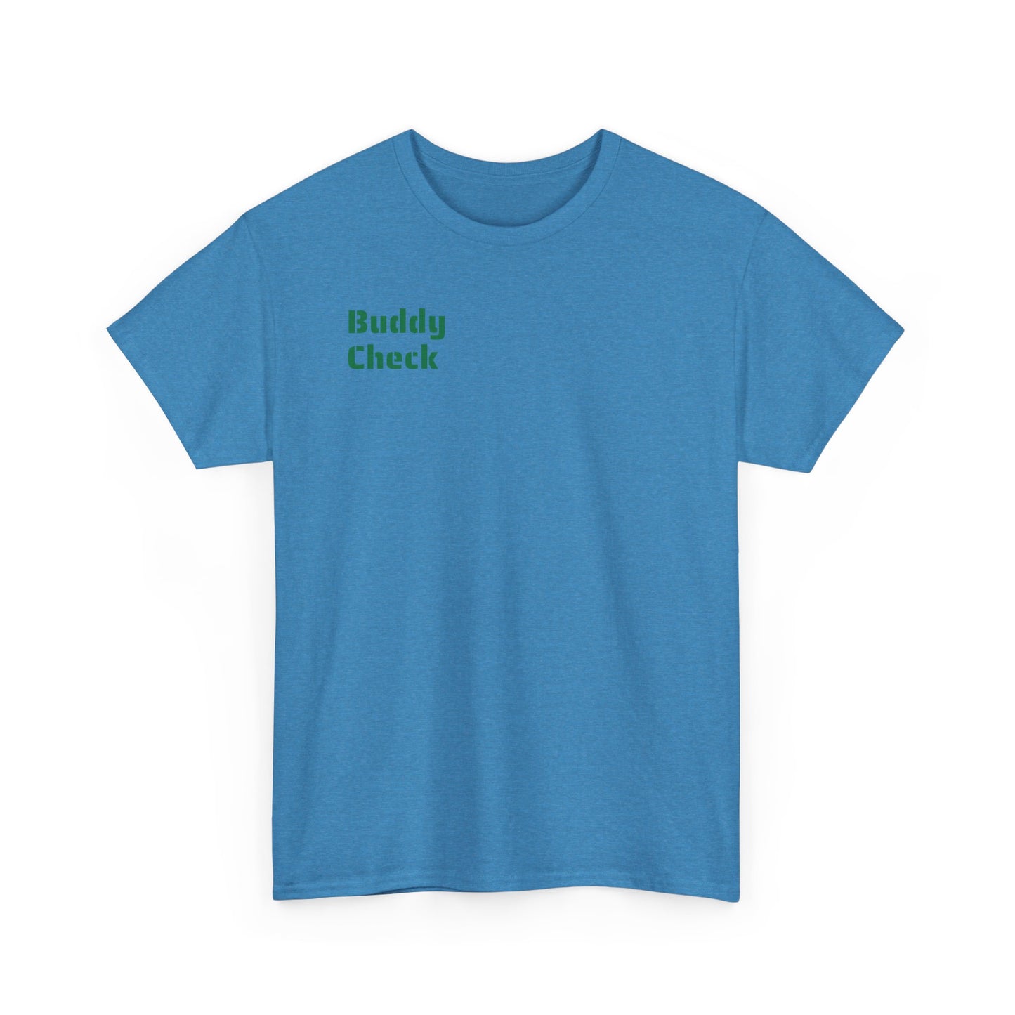 Buddy Check - Heavy Cotton Tee