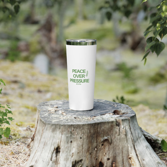 Peace Over Pressure – 22oz Stainless Steel Insulated Tumbler