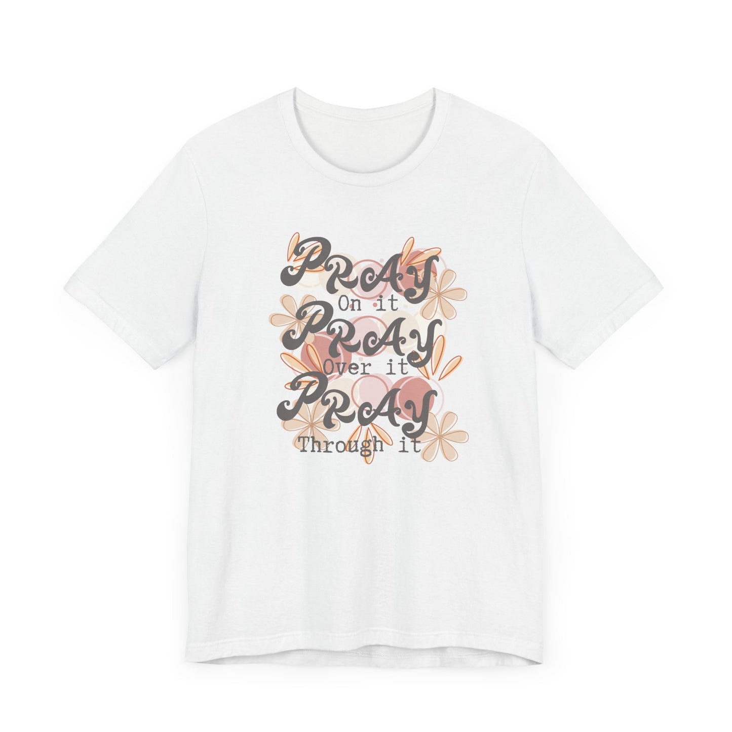 Pray - Short Sleeve