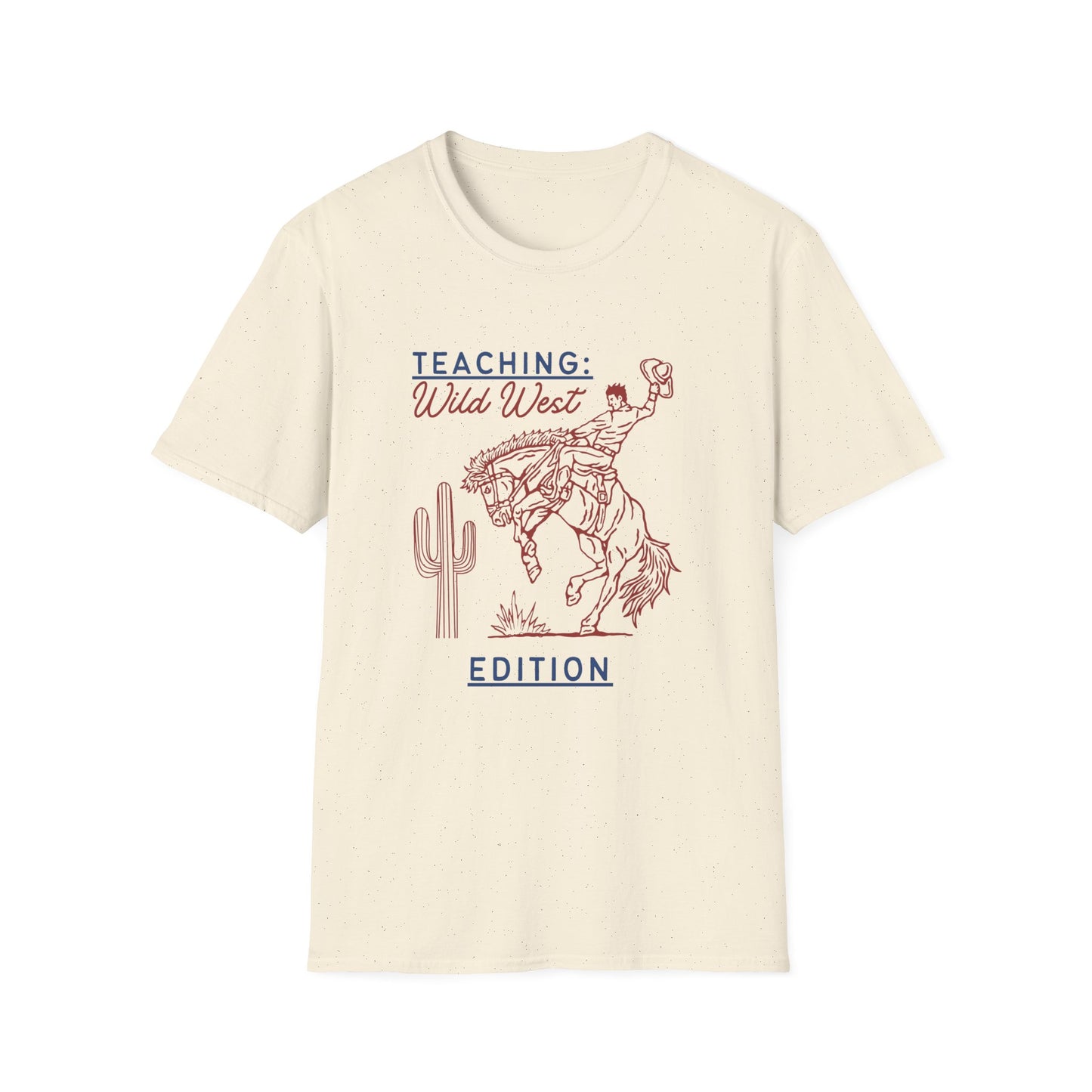 Teaching the Wild West Way Graphic Tee – Rodeo-Inspired Teacher Shirt