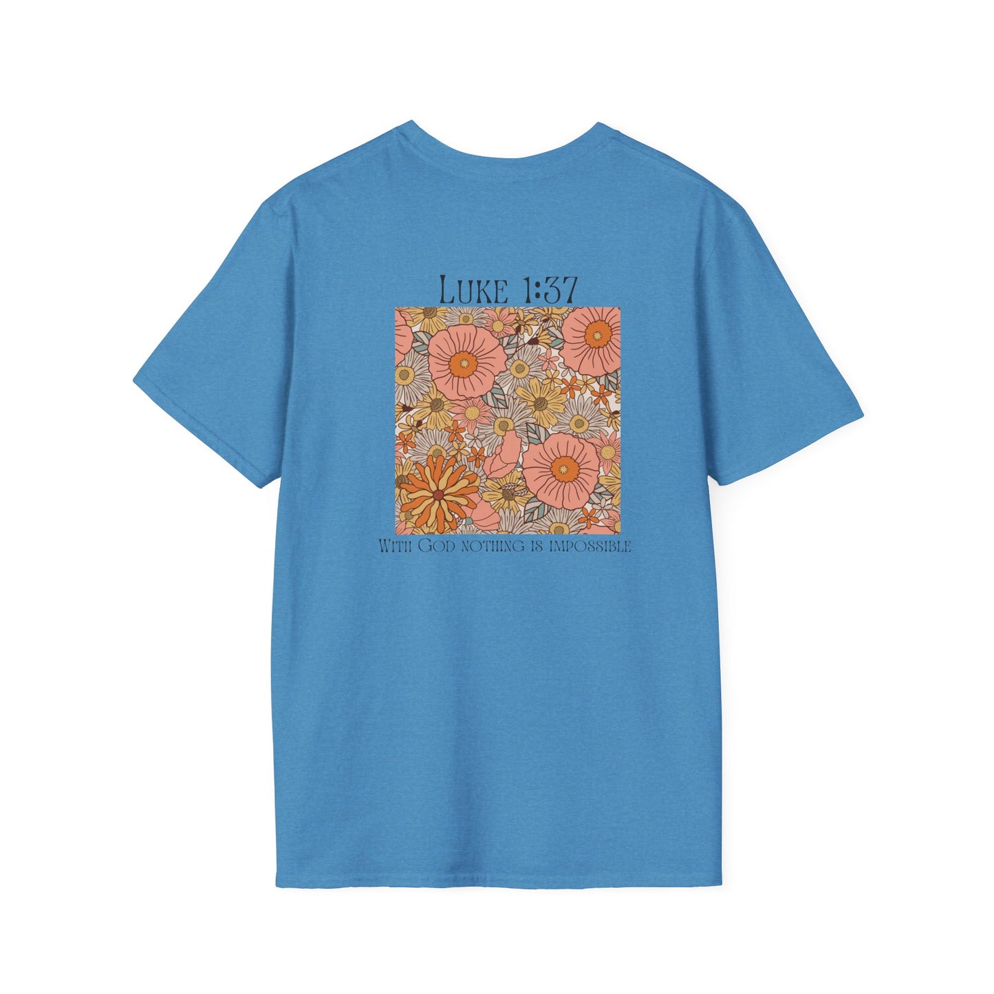 Luke 1:37 - T-Shirt