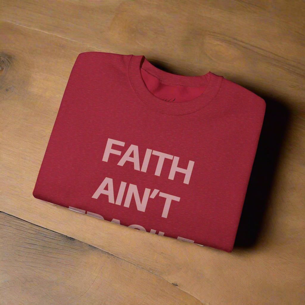 Faith Ain’t Fragile – Western Faith Crewneck (Limited Edition)