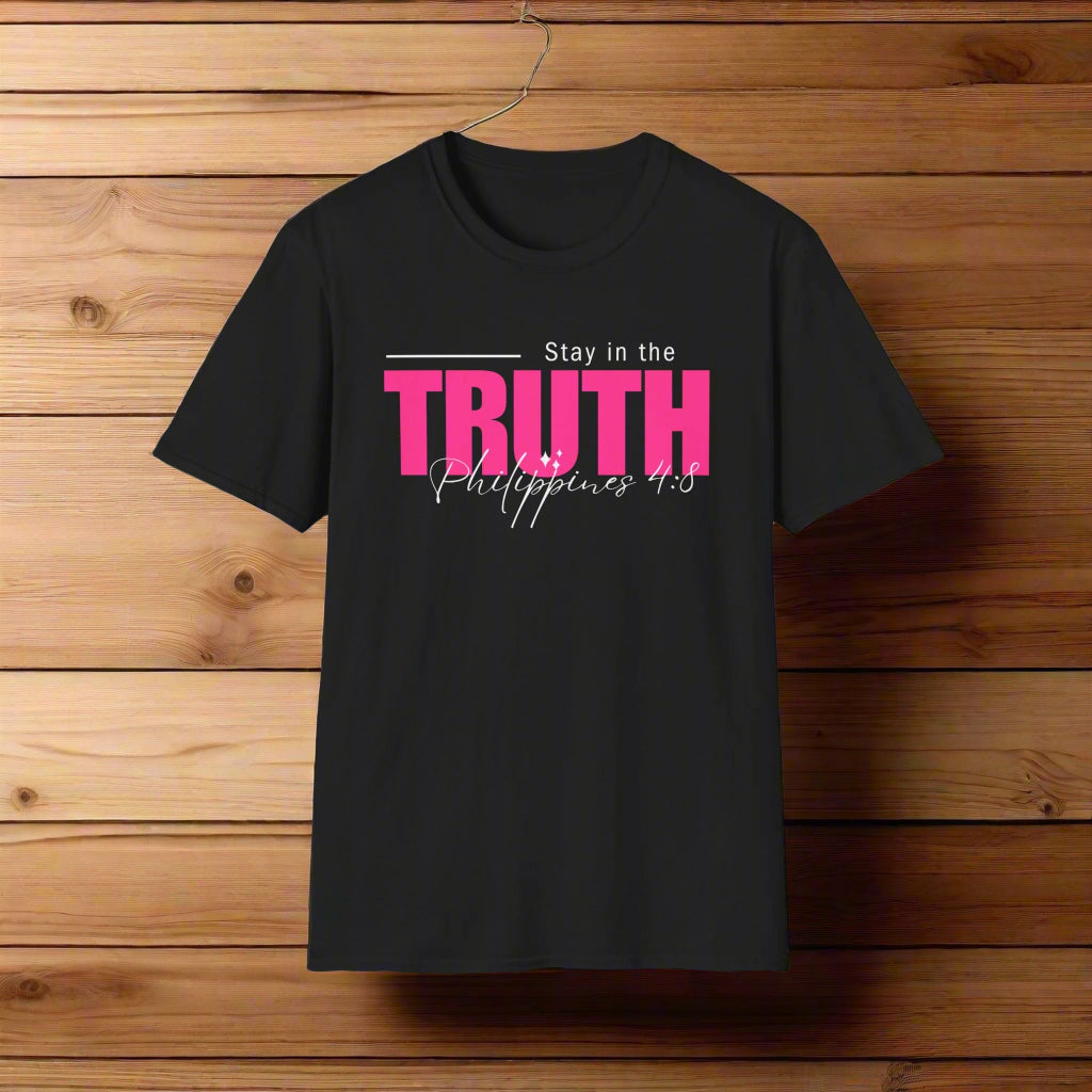 Pink Stay in the Truth - Softstyle Tee