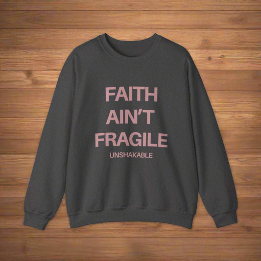 Faith Ain’t Fragile – Western Faith Crewneck (Limited Edition)